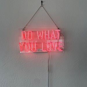 Neon Sign: do what you love
